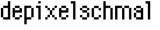 depixelschmal.otf