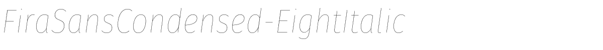 FiraSansCondensed-EightItalic.otf字體轉換器圖片