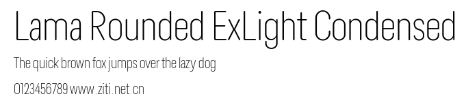 Lama Rounded ExLight Condensed.ttf字體轉換器圖片