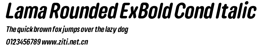 Lama Rounded ExBold Cond Italic.otf字體轉換器圖片