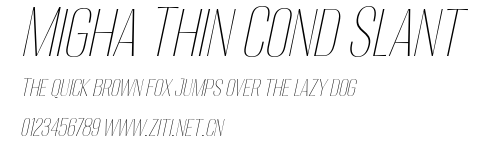 Migha Thin Cond Slant.otf