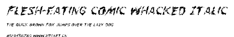 Flesh-Eating Comic Whacked Italic.ttf